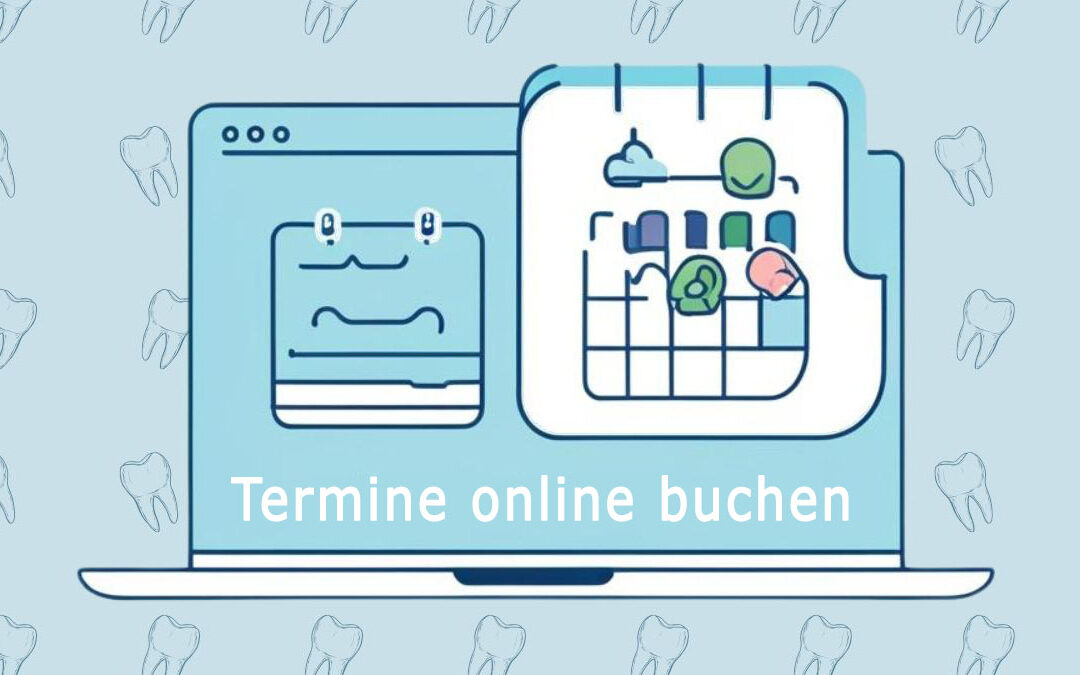 Online-Terminbuchung für Zahnarztpraxen: 7 Vorteile und Anbieter